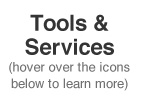 Tools & Services (hover over icons to learn more)